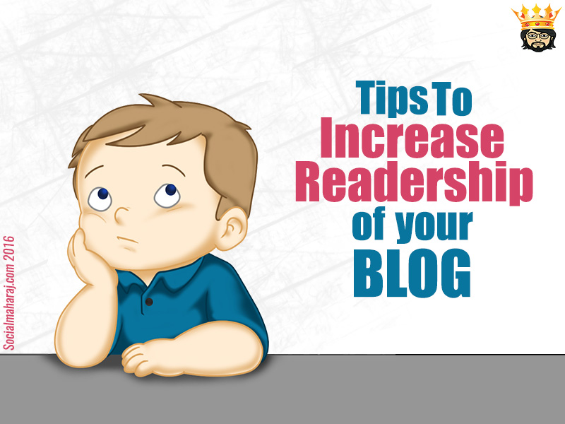 Tips to Increase Readership of your Blog
