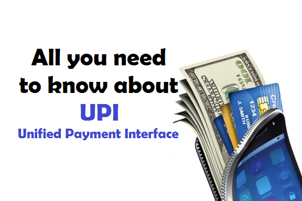 All you need to know about UPI