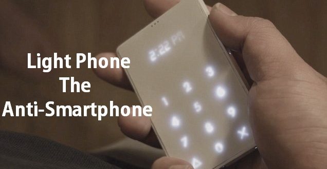 Light Phone - the Anti Smartphone