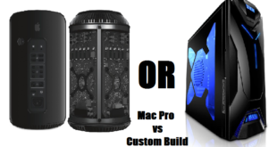Mac Pro or a Custom Build ?