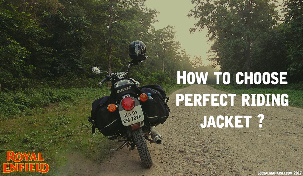 How to choose perfect riding jacket ?