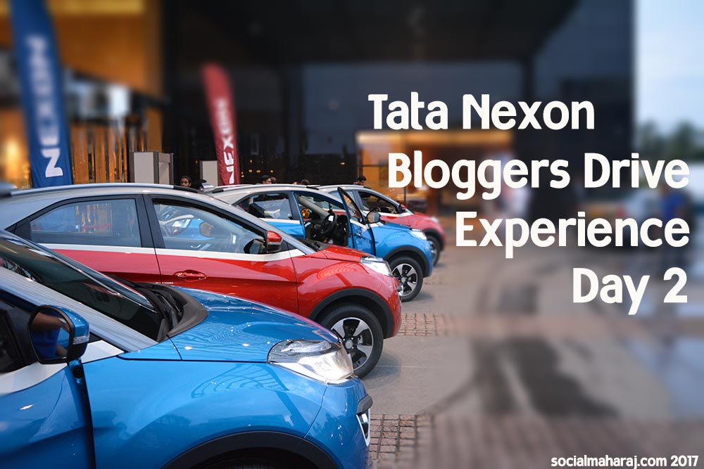 Tata Nexon Bloggers Drive Experience Day 2