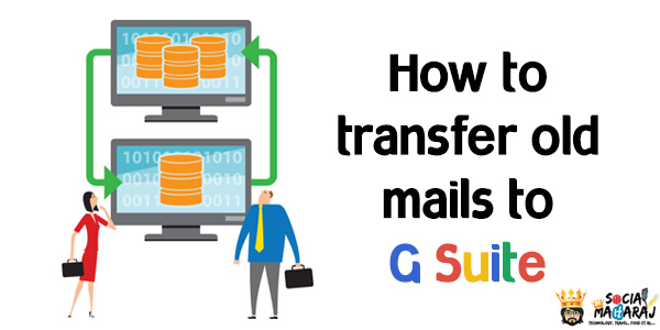 Migrate existing mail to to Gsuite