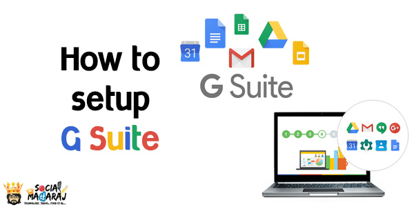How to Setup G Suite.