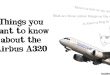 Things you want to know about the Airbus A320