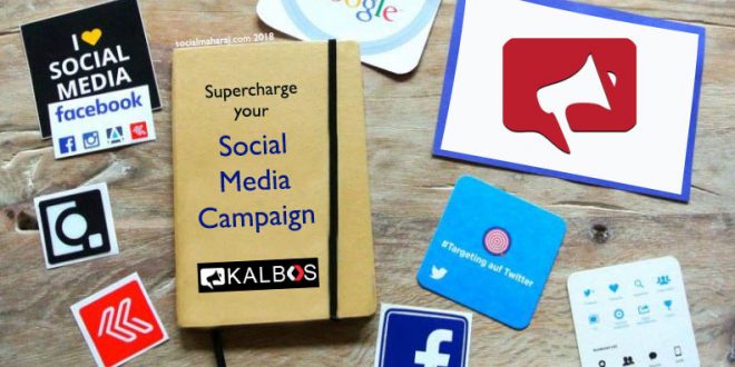 Supercharge your Social Media Campaign with Kalbos.