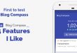 First to Test Blog Compass, 5 Features I Like