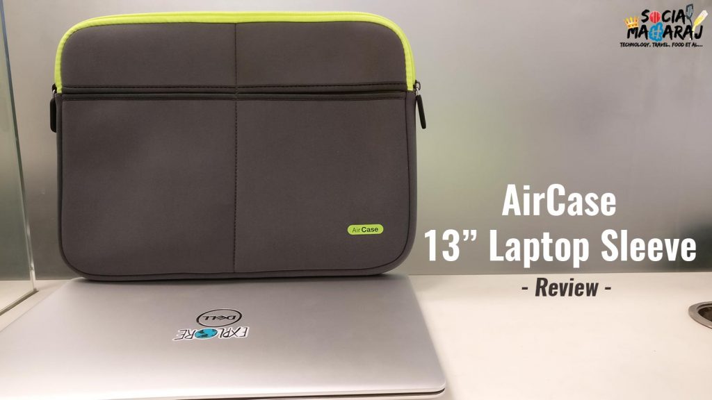 AirCase Laptop Sleeve Review - Is it good enough ?