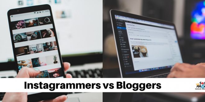 Instagrammers vs Bloggers