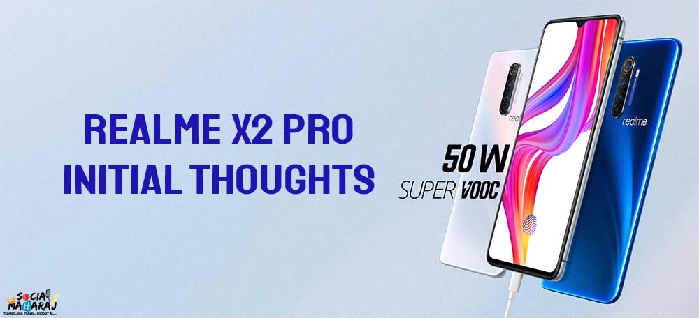 RealMe X2 Pro Review