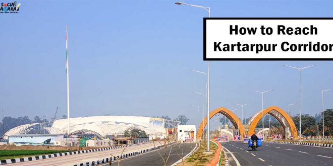 How to reach Kartarpur Corridor