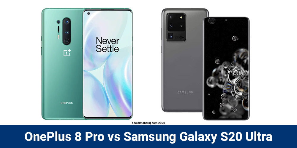 OnePlus 8 Pro vs Samsung Galaxy S20 Ultra