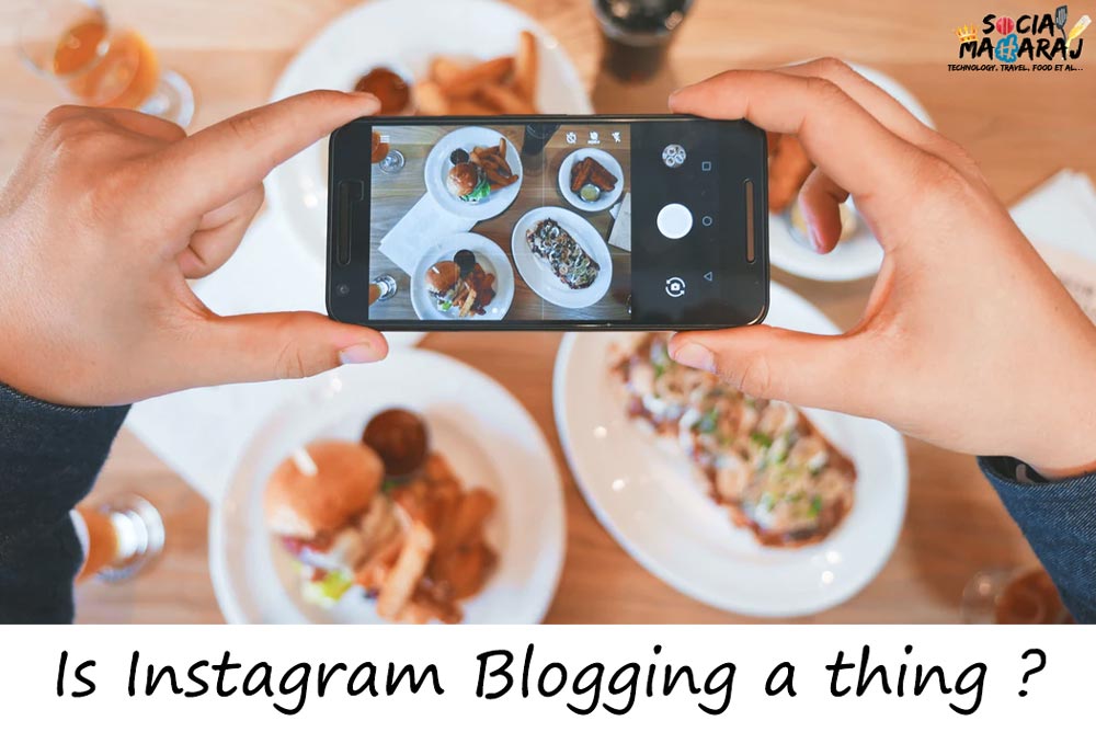 Is Instagram Blogging a thing ?