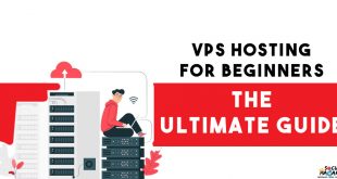 VPS for Beginners - The Ultimate Guide