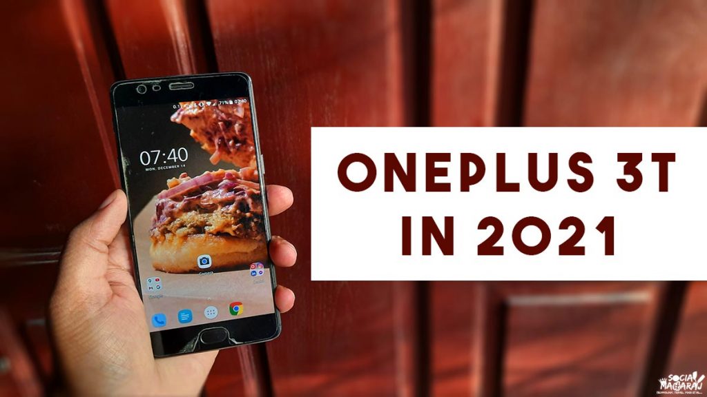 OnePlus 3T in 2021