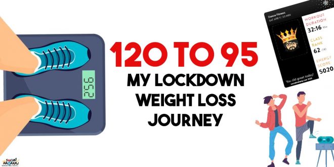 My lockdown Weight Loss Journey