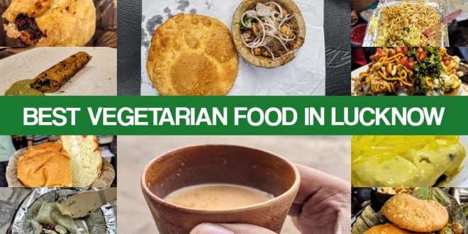 Best Vegetarian Food in Lucknow
