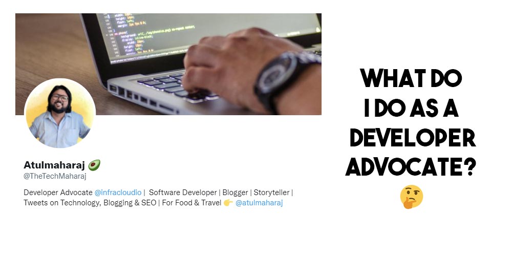 What do I do as a Developer Advocate in India?