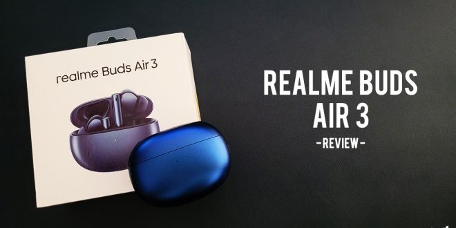 Realme Buds Air 3 Review