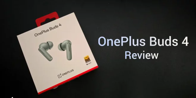 My honest OnePlus Buds 4 review